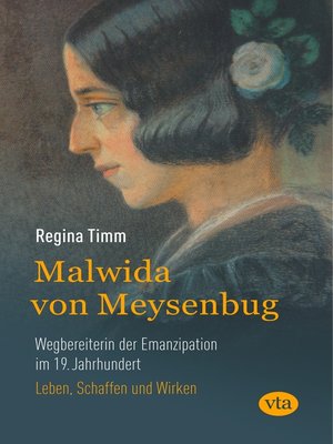 cover image of Malwida von Meysenbug--Wegbereiterin der Emanzipation im 19. Jahrhundert